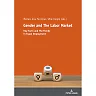 Gender and The Labor Market: Key Facts and The Trends in Equal Employment