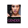 Gender: Ideas, Interactions, Institutions - 2nd Edition