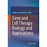 Gene and Cell Therapy: Biology and Applications