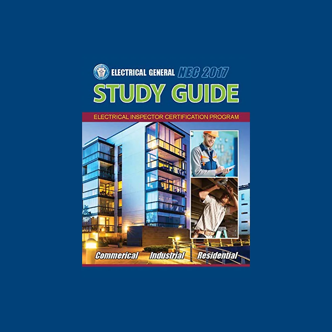 General Electrical Study Guide - NEC 2017: Electrical Exam Preparation Guide
