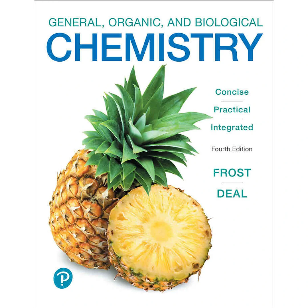 General, Organic, and Biological Chemistry, 4th Edition