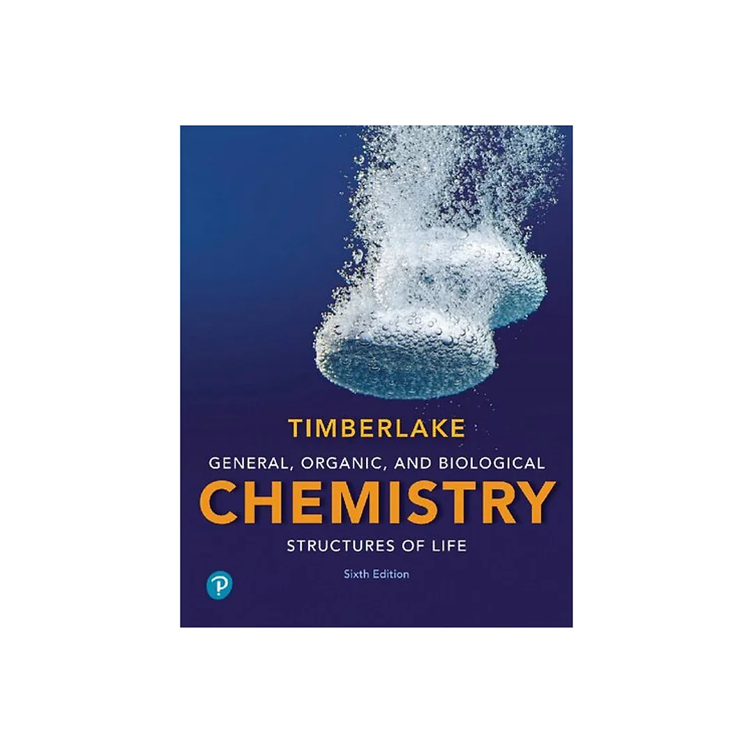 General, Organic, and Biological Chemistry: Structures of Life