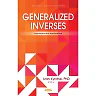 Generalized Inverses: Algorithms and Applications