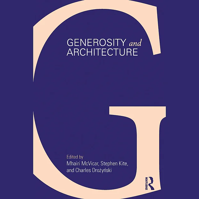 Generosity and Architecture