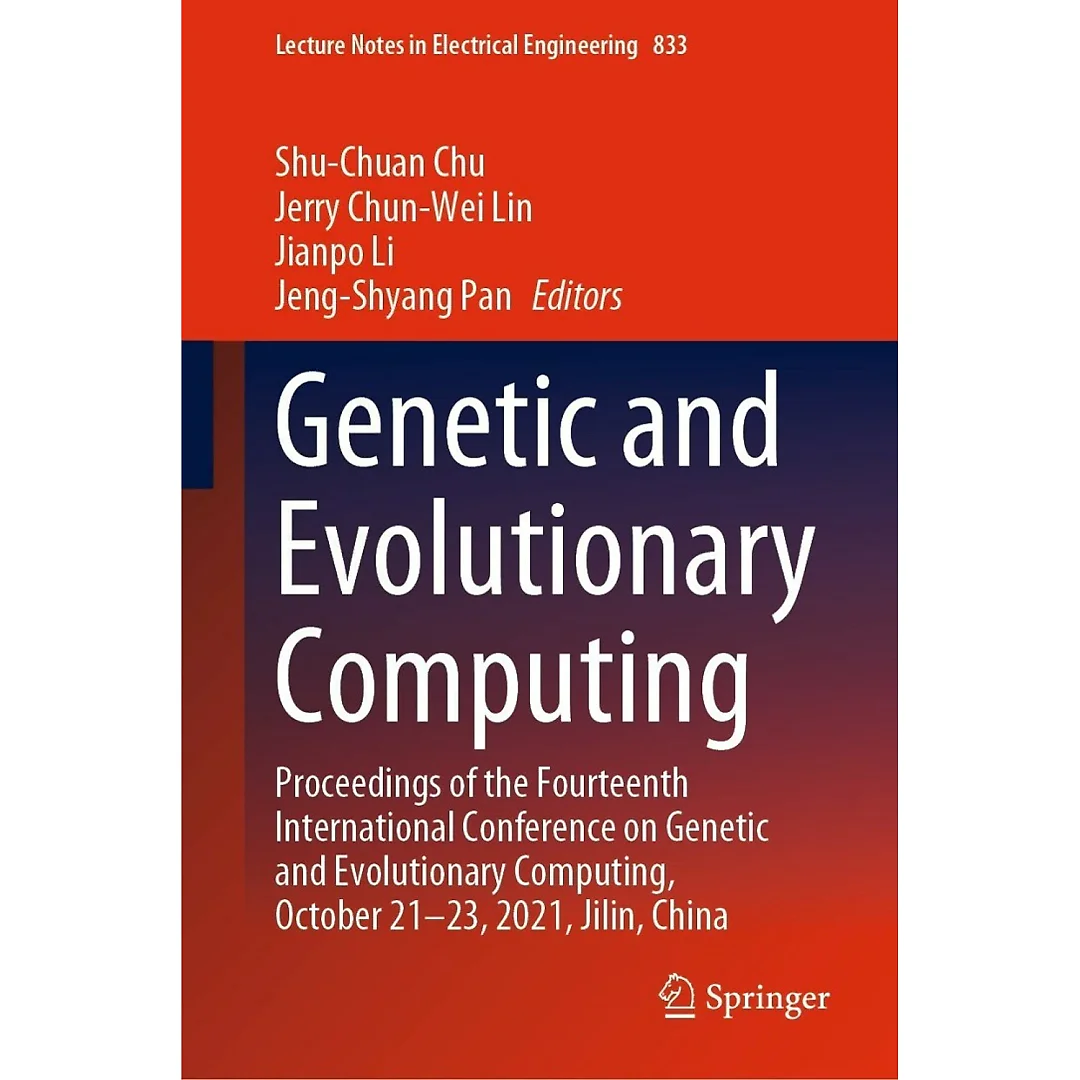 Genetic and Evolutionary Computing: Proceedings of the Fourteenth International Conference on Genetic and Evolutionary Computing, October 21-23, 2021, Jilin, China