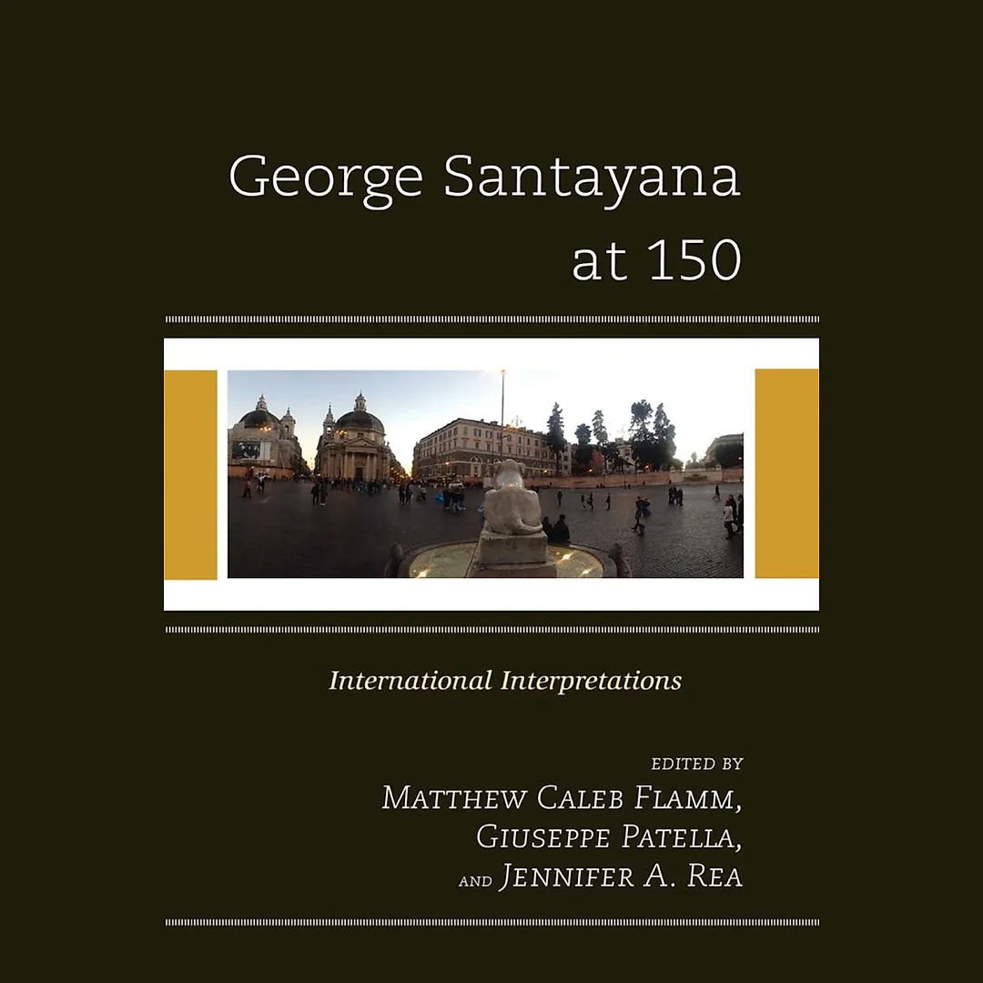 George Santayana at 150: International Intepretations