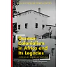 German Colonialism in Africa and its Legacies: Architecture, Art, Urbanism, and Visual Culture