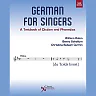 German for Singers: A Textbook of Diction and Phonetics, 3rd Edition