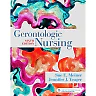 Gerontologic Nursing - E-Book