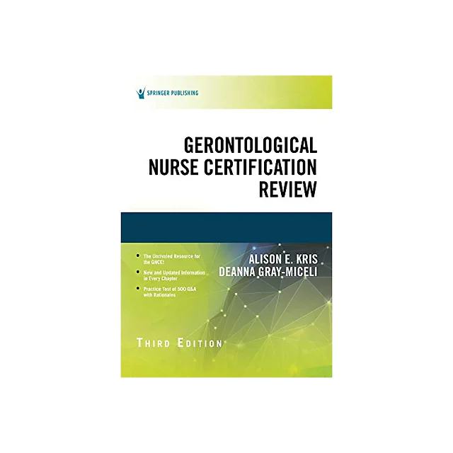 Gerontological Nurse Certification Review, Third Edition