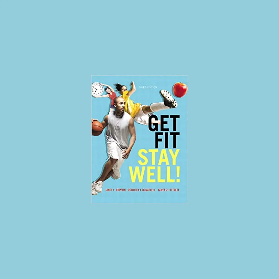 Get Fit, Stay Well!