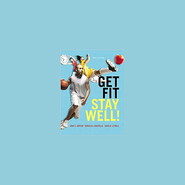 Get Fit, Stay Well!