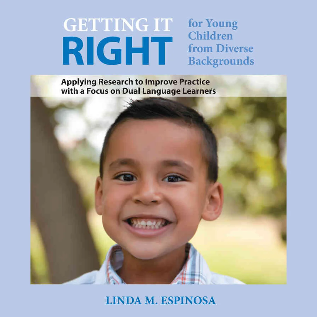 Getting it RIGHT for Young Children from Diverse Backgrounds, 2nd Edition