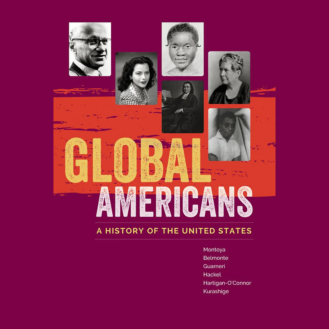 Global Americans: A History of the United States 1st Edition