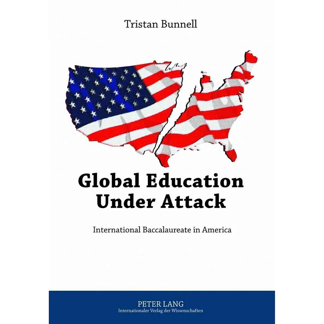 Global Education Under Attack: International Baccalaureate in America