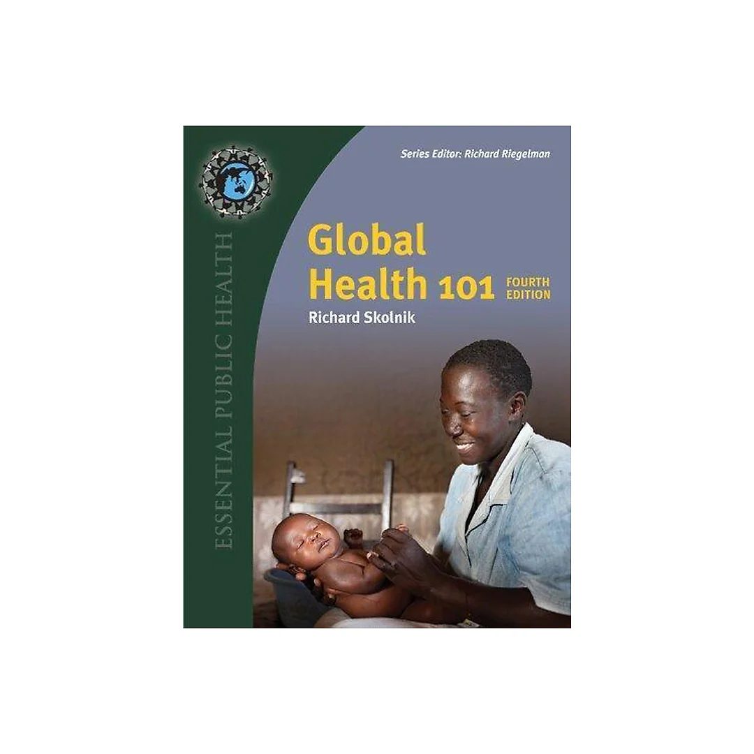 Global Health 101 4Th Edition