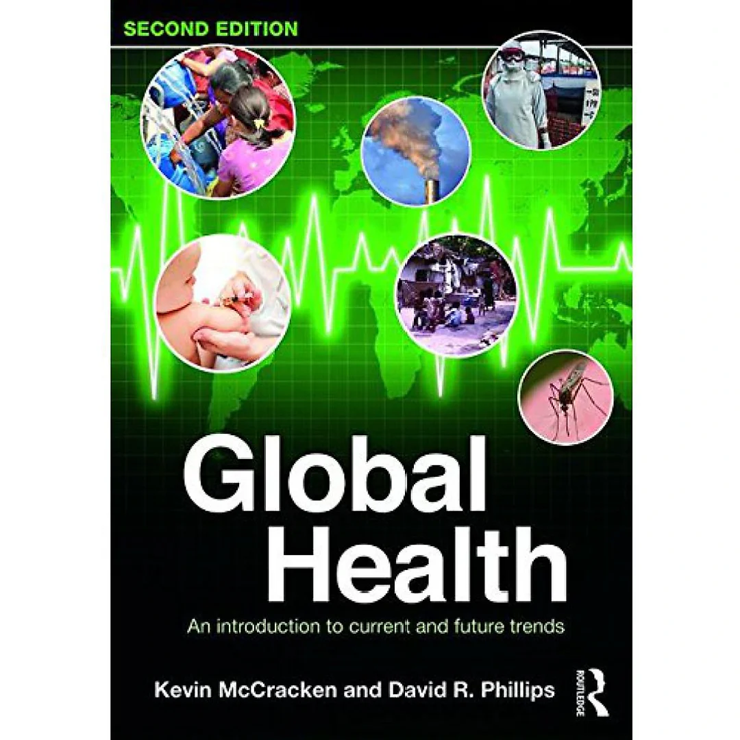 Global Health: An Introduction to Current and Future Trends