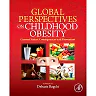 Global Perspectives on Childhood Obesity
