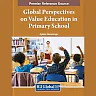 Global Perspectives on Value Education in Primary School