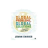 Global Problems, Global Solutions: Prospects for a Better World 1st Edition