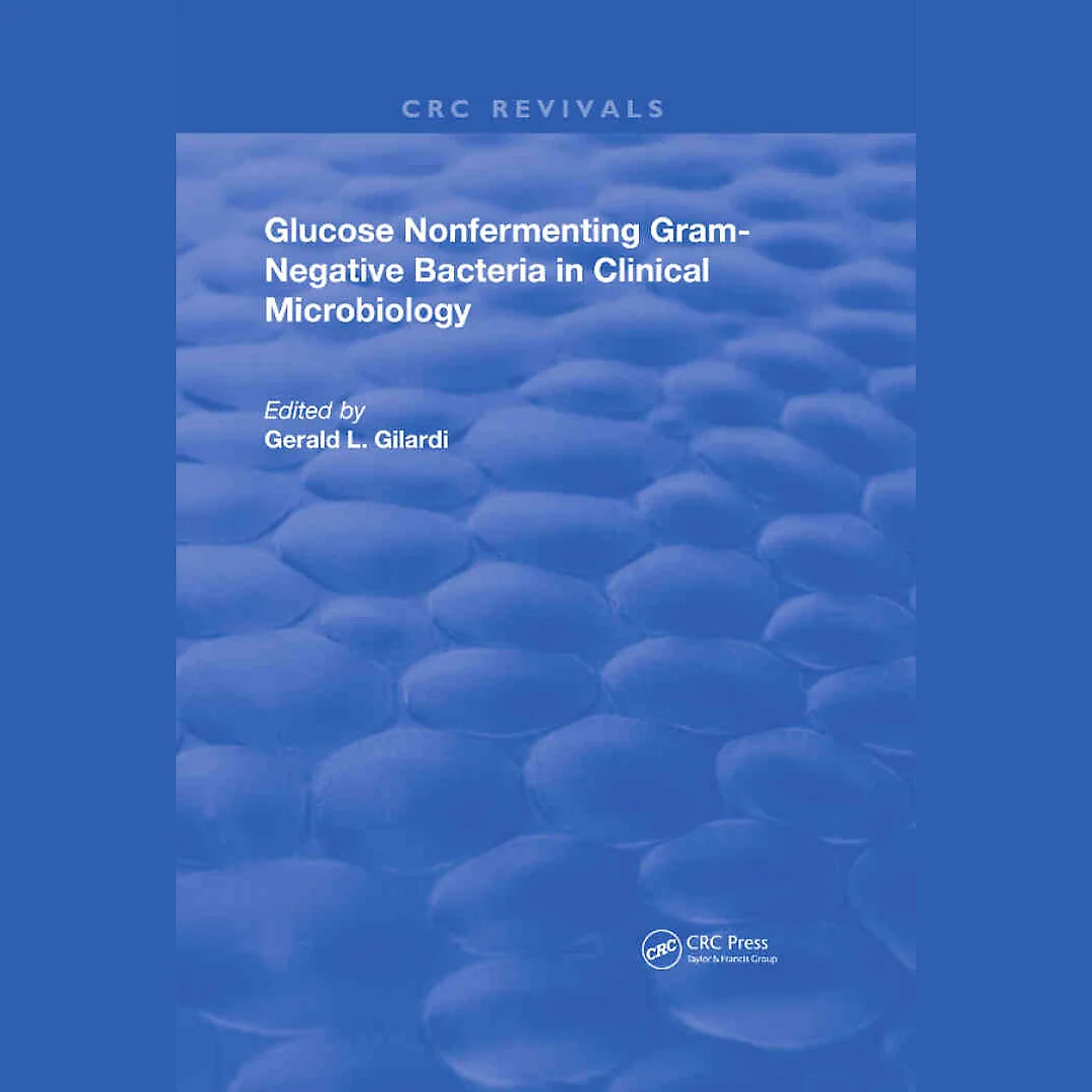 Glucose Nonfermenting Gram-Negative Bacteria in Clinical Microbiology
