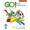 GO! with Microsoft Office 365, PowerPoint 2019 Comprehensive, 1st Edition