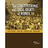 Goldstein, Baer, Daum, and Fine's The Constitutional and Legal Rights of Women, 4th Edition