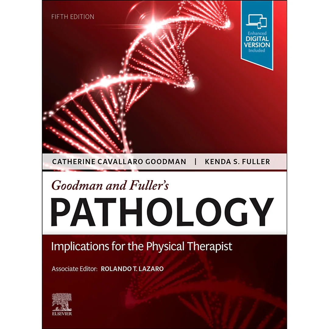 Goodman and Fuller's Pathology: Implications for the Physical Therapist