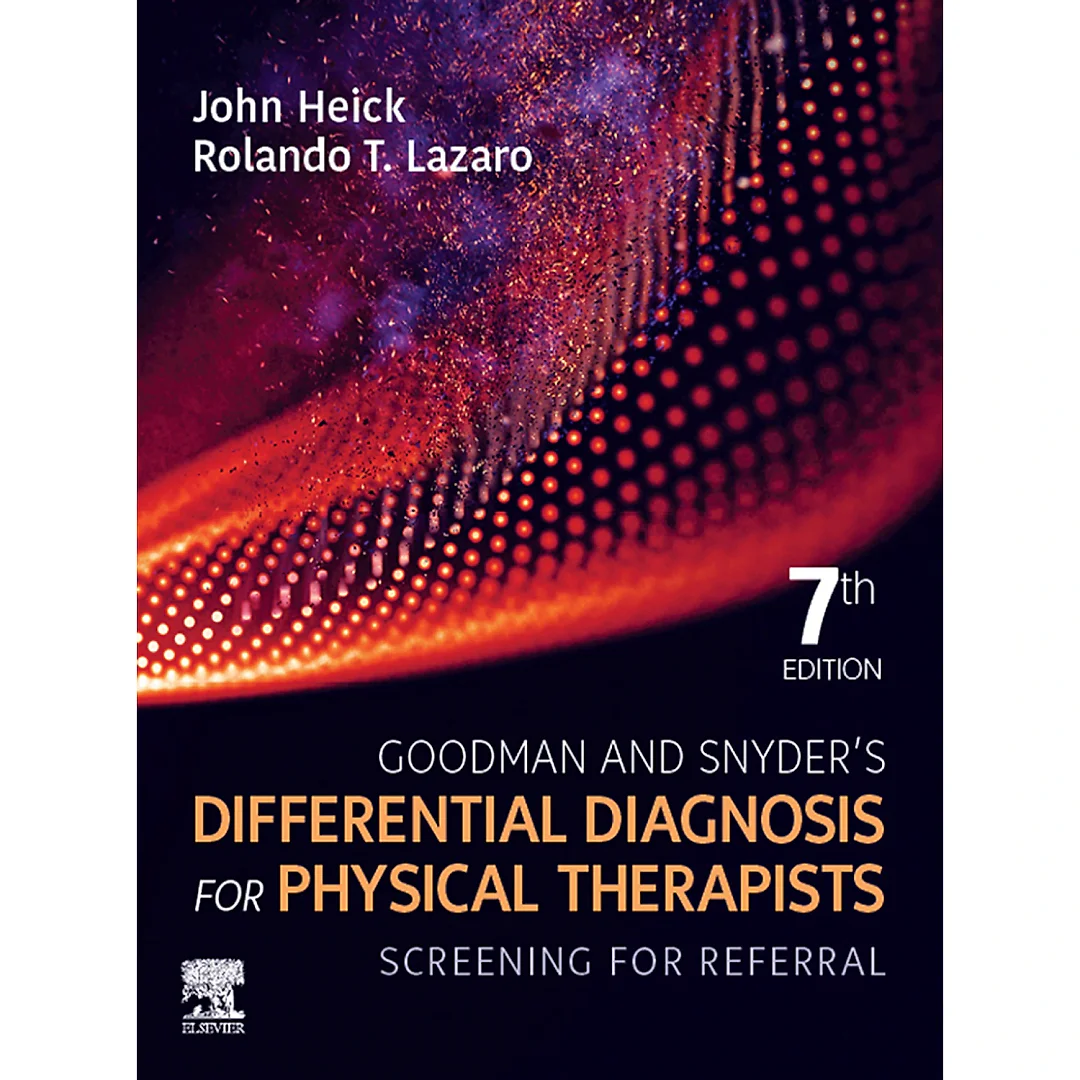 Goodman and Snyder's Differential Diagnosis for Physical Therapists - E-Book: Screening for Referral