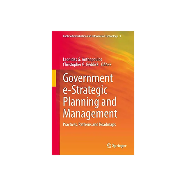 Government e-Strategic Planning and Management: Practices, Patterns and Roadmaps