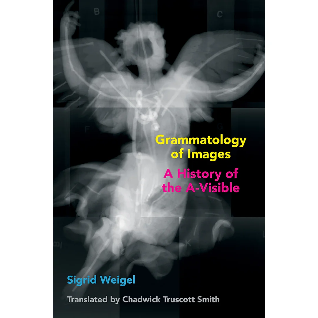 Grammatology of Images: A History of the A-Visible