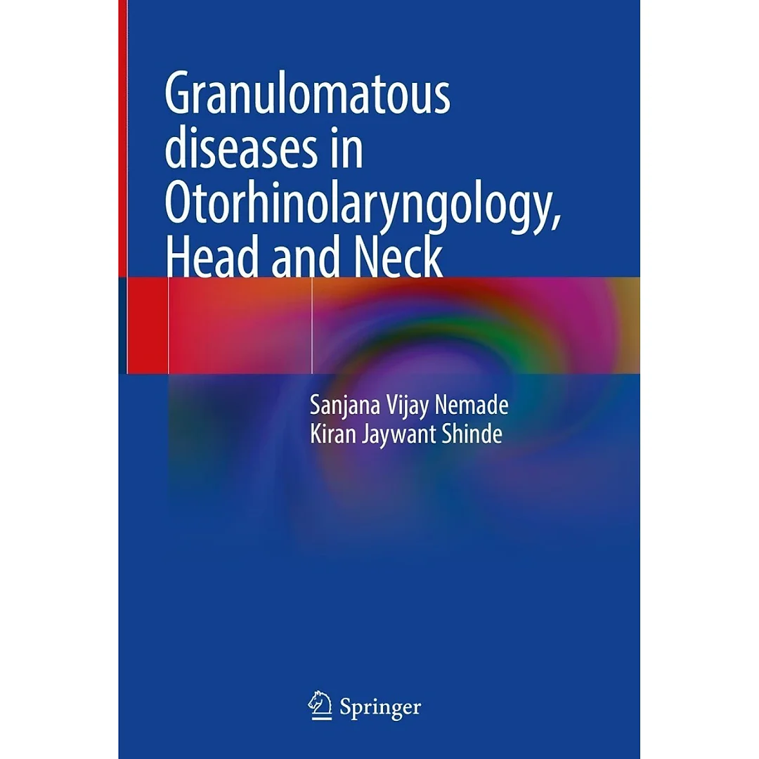 Granulomatous diseases in Otorhinolaryngology Head and Neck