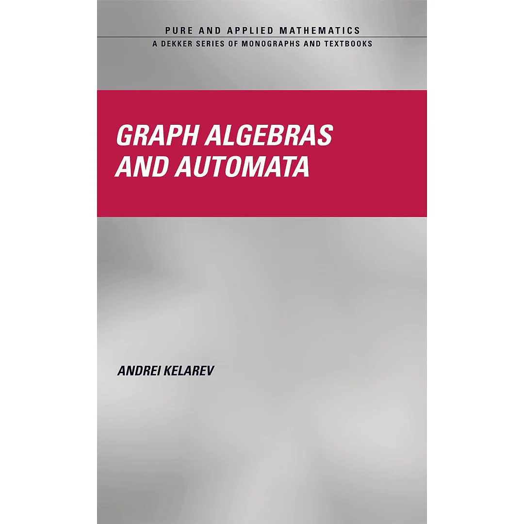 Graph Algebras and Automata
