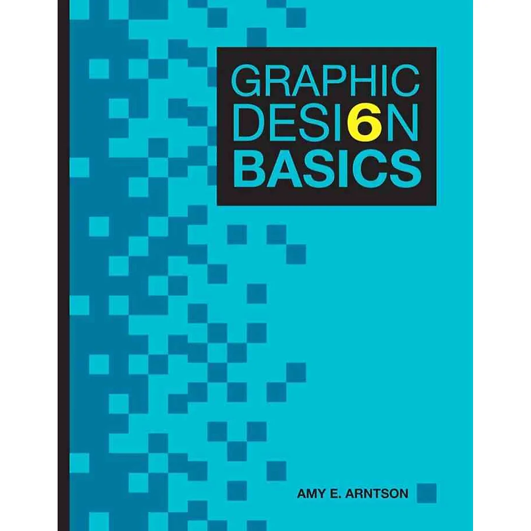 Graphic Design Basics 6th Edition