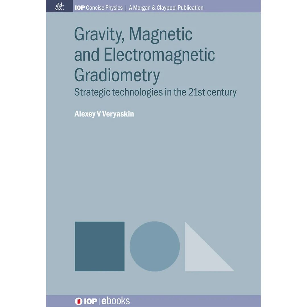 Gravity, Magnetic and Electromagnetic Gradiometry: Strategic Technologies in the 21st Century