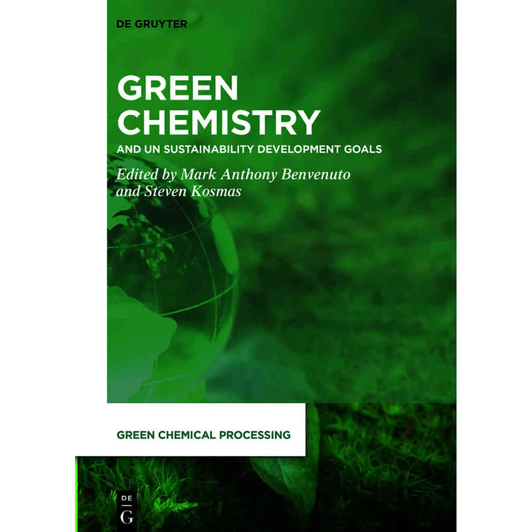 Green Chemistry: and UN Sustainability Development Goals