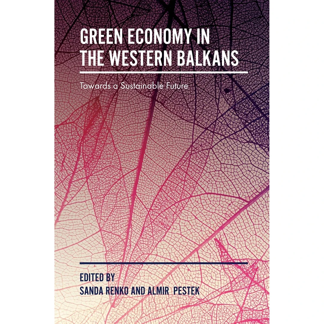 Green Economy in the Western Balkans: Towards a Sustainable Future