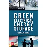 Green Electrical Energy Storage