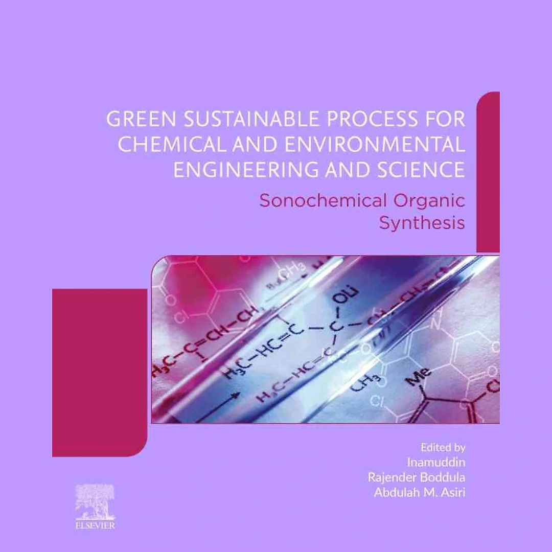 Green Sustainable Process for Chemical and Environmental Engineering and Science: Sonochemical Organic Synthesis