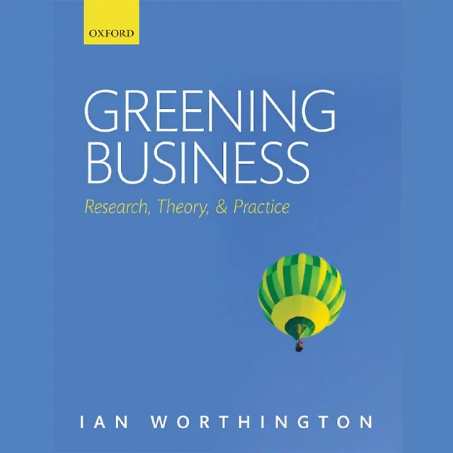 Greening Business: Research Theory and Practice
