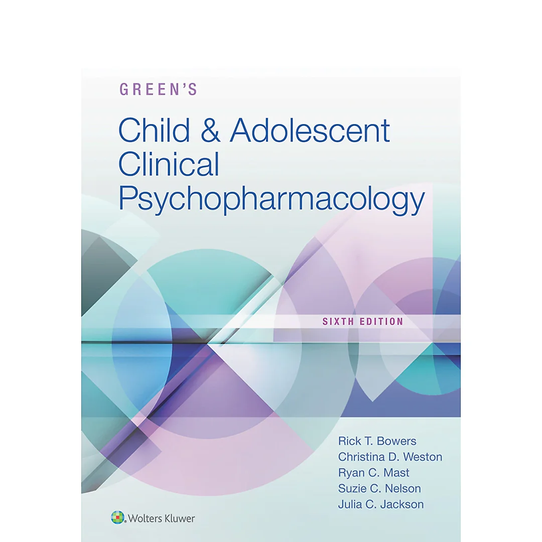 Green's Child and Adolescent Clinical Psychopharmacology