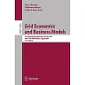 Grid Economics and Business Models6th International Workshop GECON 2009 Delft The Netherlands August 24 2009 Proceedings