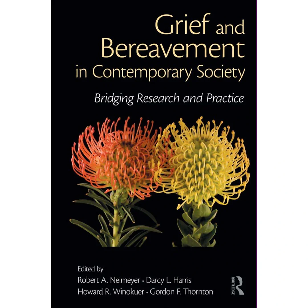 Grief and Bereavement in Contemporary Society: Bridging Research and Practice