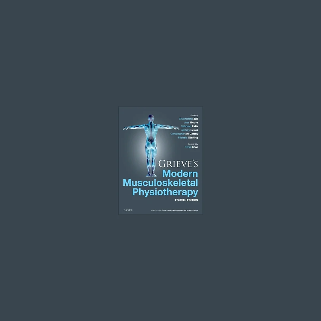 Grieve's Modern Musculoskeletal Physiotherapy (Revised)