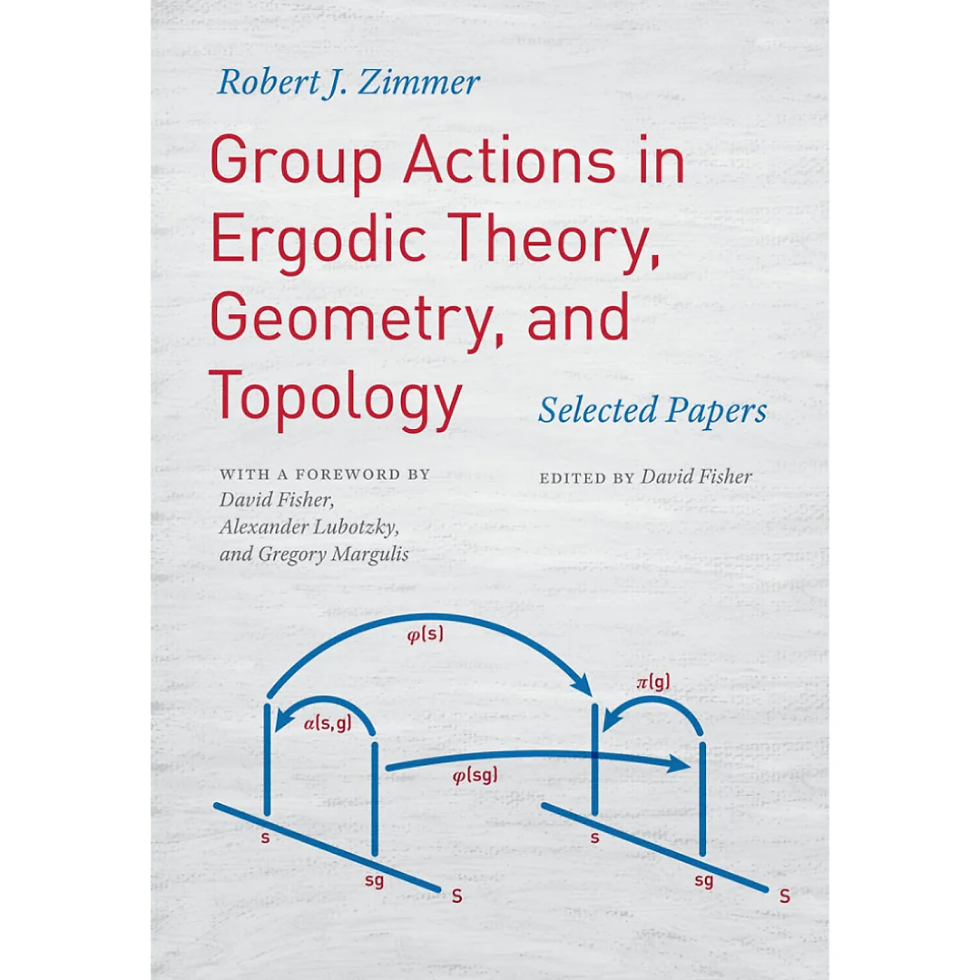 Group Actions in Ergodic Theory, Geometry, and Topology: Selected Papers