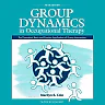 Group Dynamics in Occupational Therapy, 5th Edition