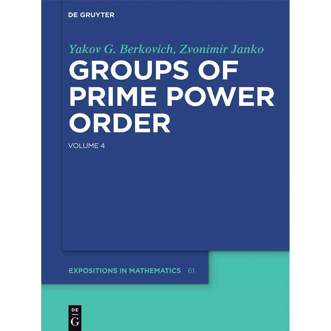 Groups of Prime Power Order. Volume 4