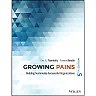 Growing Pains: Building Sustainably Successful Organizations