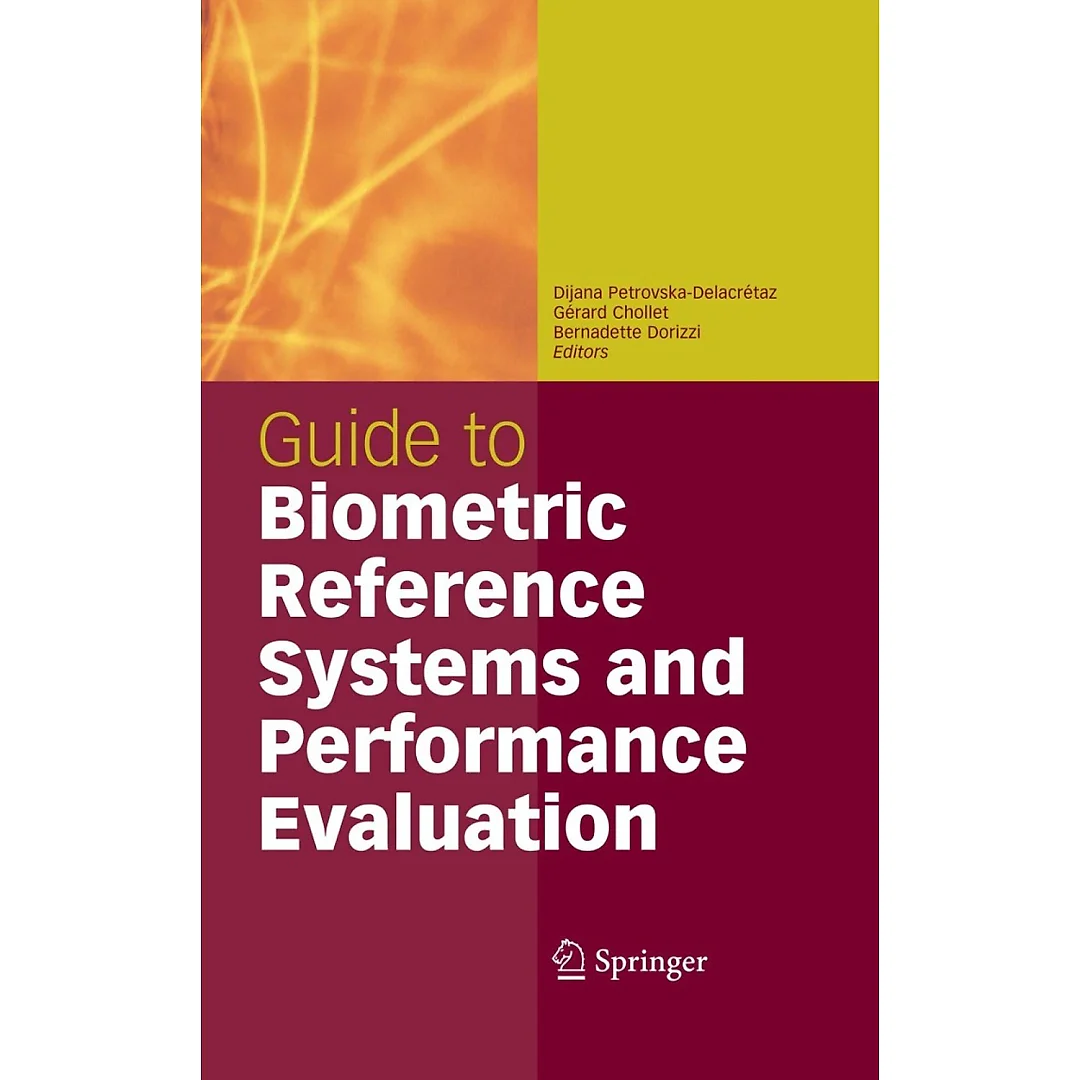 Guide to Biometric Reference Systems and Performance Evaluation