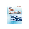 Guide to Clinical Documentation 3rd Edition by Debra D Sullivan